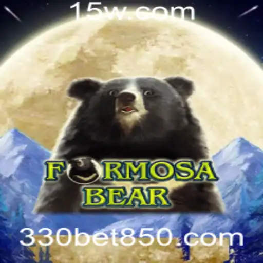 Descubra a Emoção do Jogo 'FormosaBear' com a Tendência 330bet
