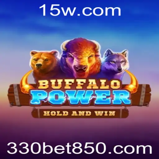Descubra o Fascinante Mundo do BuffaloPower no 330bet